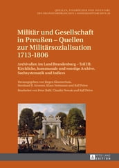 Militaer und Gesellschaft in Preußen  Quellen zur Militaersozialisation 17131806