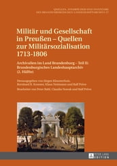 Militaer und Gesellschaft in Preußen Quellen zur Militaersozialisation 17131806