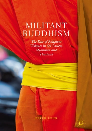 Militant Buddhism - Peter Lehr
