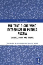 Militant Right-Wing Extremism in Putin