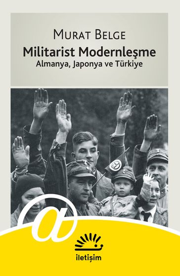 Militarist Modernleme - Murat Belge