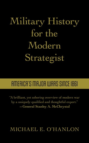 Military History for the Modern Strategist - Michael O