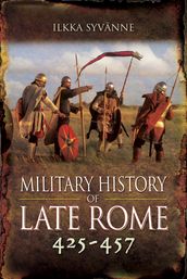 Military History of Late Rome 425457