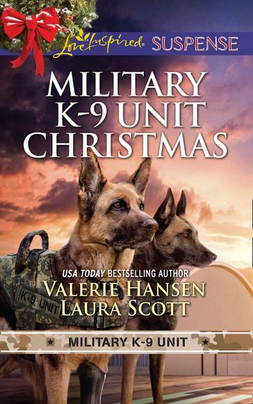 Military K-9 Unit Christmas: Christmas Escape (Military K-9 Unit) / Yuletide Target (Military K-9 Unit) (Mills & Boon Love Inspired Suspense) - Valerie Hansen - Laura Scott