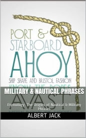 Military & Nautical Phrases