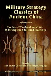 Military Strategy Classics of Ancient China - English & Chinese