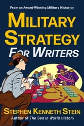 Military Strategy for Writers