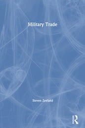 Military Trade