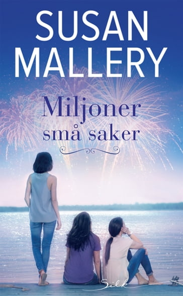 Miljoner sma saker - Susan Mallery