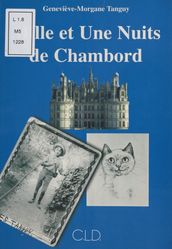 Mille et une nuits de Chambord