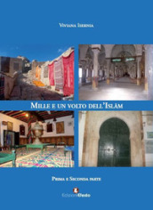 Mille e un volto dell Islam. Ediz. per la scuola