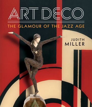 Miller's Art Deco - JUDITH MILLER