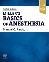 Miller s Basics of Anesthesia