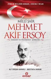 Milli air Mehmet Akif Ersoy Hayat ve Ölümsüz iirleri