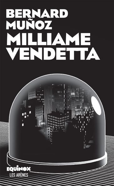 Milliame vendetta - Bernard Munoz