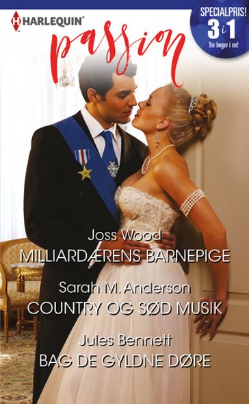 Milliardærens barnepige / Country og sød musik / Bag de gyldne døre - Joss Wood - Jules Bennett - Sarah M. Anderson