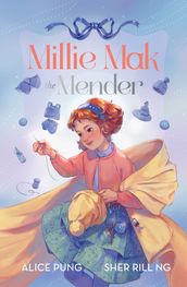 Millie Mak the Mender (Millie Mak, #2)