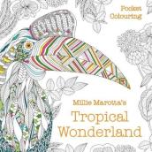 Millie Marotta s Tropical Wonderland Pocket Colouring