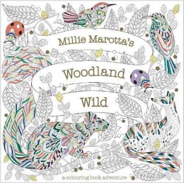 Millie Marotta's Woodland Wild - Millie Marotta