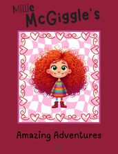 Millie McGiggle s Amazing Adventures