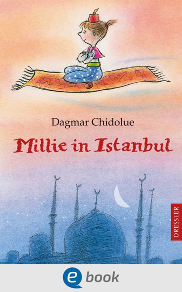 Millie in Istanbul - Dagmar Chidolue - Gitte Spee