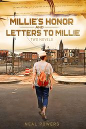 Millie s Honor and Letters to Millie (Two Novels)
