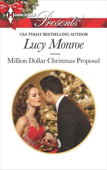 Million Dollar Christmas Proposal - Lucy Monroe
