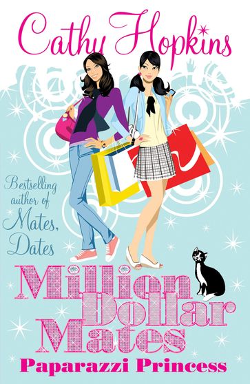 Million Dollar Mates: Paparazzi Princess - Cathy Hopkins