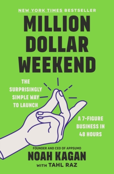 Million Dollar Weekend - Noah Kagan