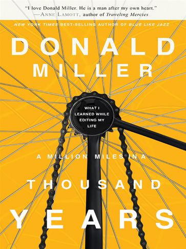 A Million Miles In A Thousand Years - Donald Miller