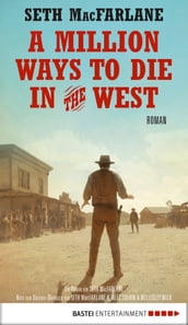 A Million Ways to Die in the West