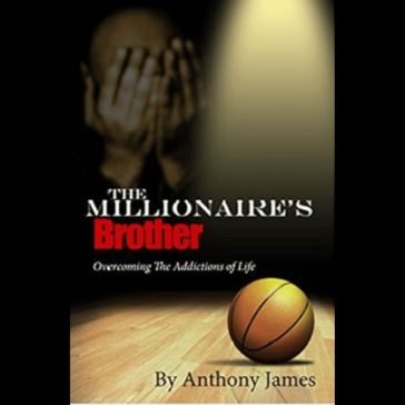 Millionaire's Brother, The - James Anthony