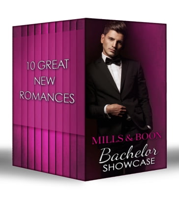 Mills & Boon Bachelor Showcase (Mills & Boon e-Book Collections) - Anne Herries - Barbara Hannay - Cindy Dees - Debbie Herbert - Emily Forbes - Katherine Garbera - Lawrence Kim - Kimberly Lang - Olivia Gates - Rita Herron