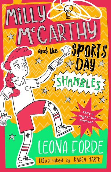 Milly McCarthy and the Sports Day Shambles - Leona Forde