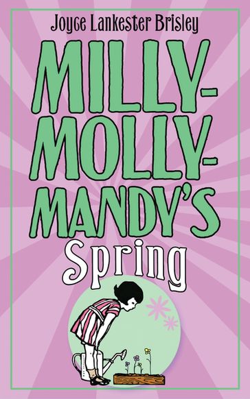 Milly-Molly-Mandy's Spring - Joyce Lankester Brisley