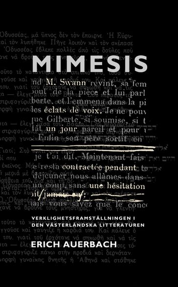 Mimesis : Verklighetsframställningen i den västerländska litteraturen - Edvard Derkert - Erich Auerbach