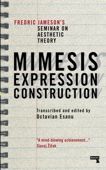 Mimesis, Expression, Construction - Fredric Jameson