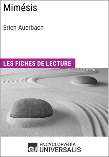 Mimésis d'Erich Auerbach - Encyclopaedia Universalis