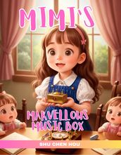 Mimi s Marvellous Music Box