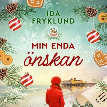 Min enda önskan - Ida Fryklund