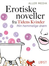 Min hemmelige drøm erotiske noveller fra Tidens kvinder
