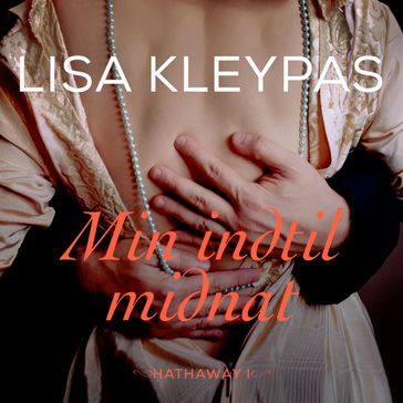 Min indtil midnat - Lisa Kleypas