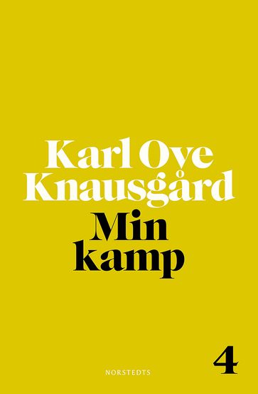 Min kamp 4 - Karl Ove Knausgard