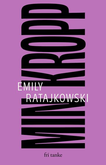 Min kropp - Emily Ratajkowski