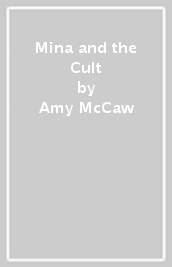 Mina and the Cult