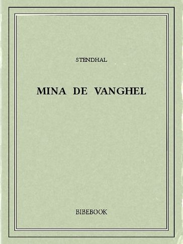 Mina de Vanghel - Stendhal