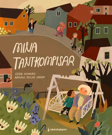 Mina tantkompisar - Ester Roxberg - Nathalie Ruejas Jonson