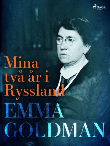 Mina tva ar i Ryssland - Emma Goldman