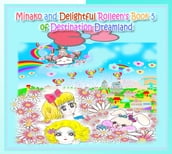 Minako and Delightful Rolleen s Book 5 of Destination Dreamland