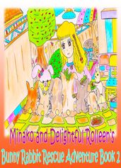 Minako and Delightful Rolleen